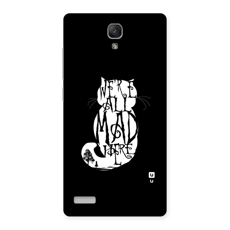 We All Mad Here Back Case for Redmi Note Prime