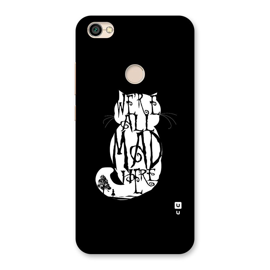 We All Mad Here Back Case for Redmi Y1 2017