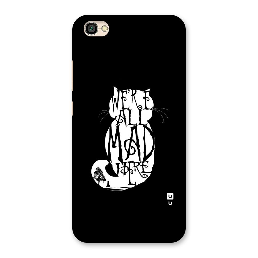 We All Mad Here Back Case for Redmi Y1 Lite