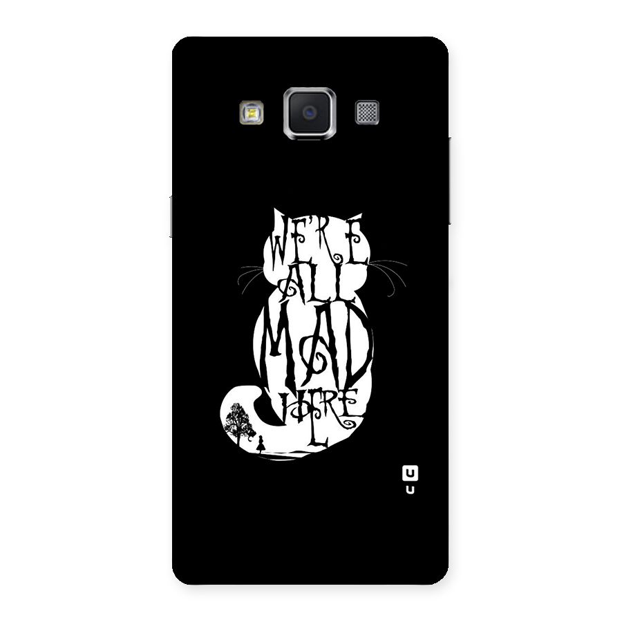 We All Mad Here Back Case for Samsung Galaxy A5