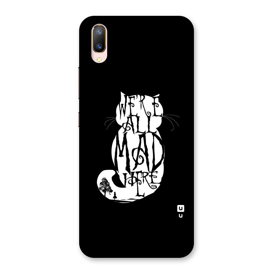 We All Mad Here Back Case for Vivo V11 Pro