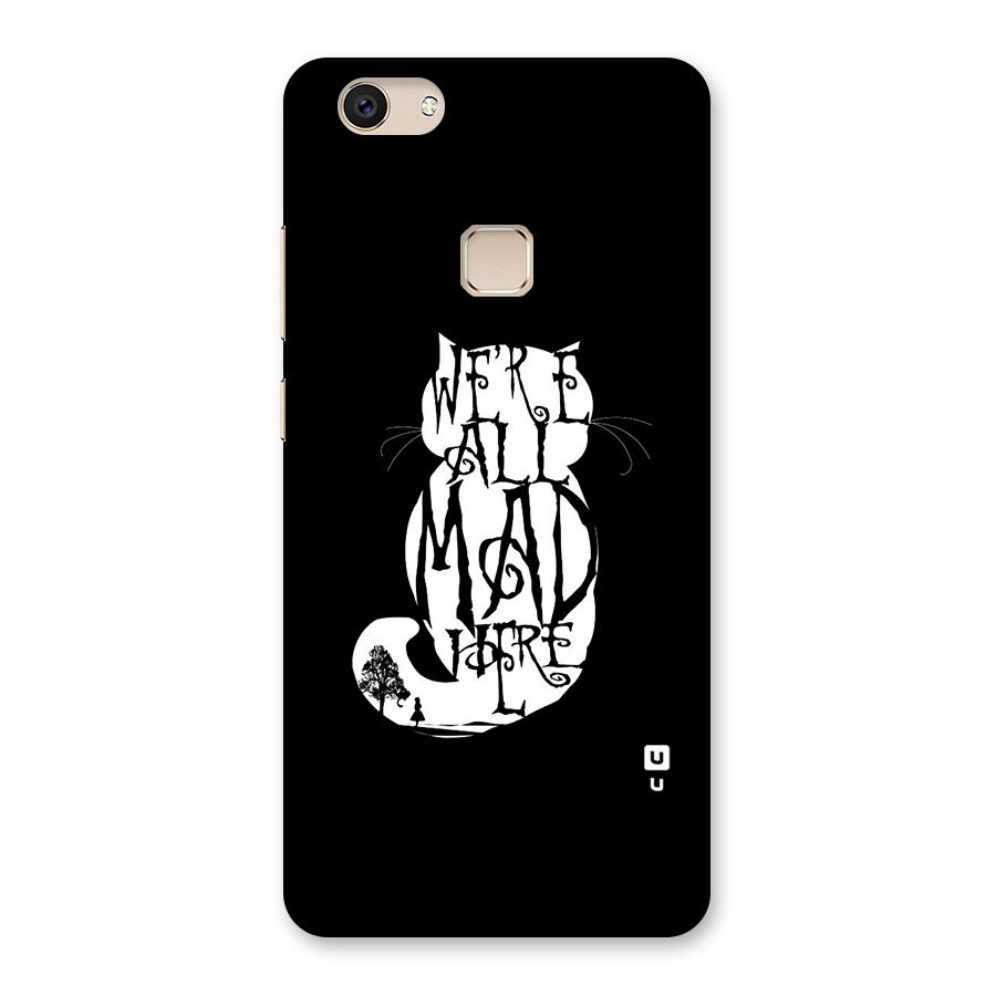 We All Mad Here Back Case for Vivo V7