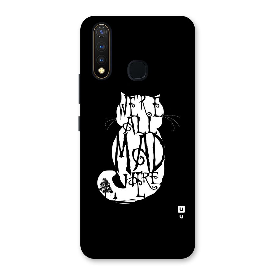 We All Mad Here Back Case for Vivo Y19