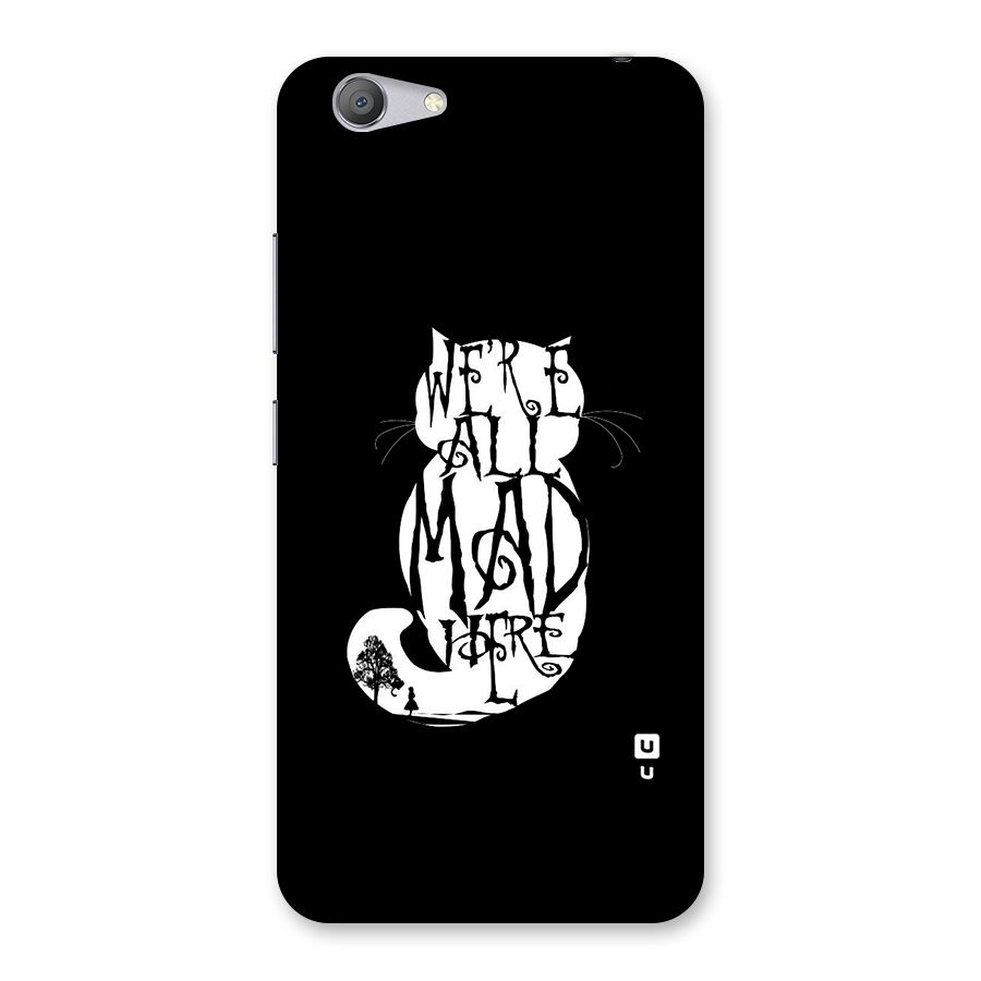 We All Mad Here Back Case for Vivo Y53