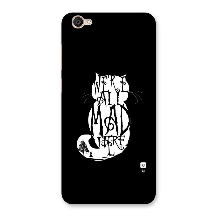 We All Mad Here Back Case for Vivo Y55L