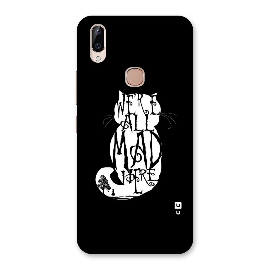 We All Mad Here Back Case for Vivo Y83 Pro
