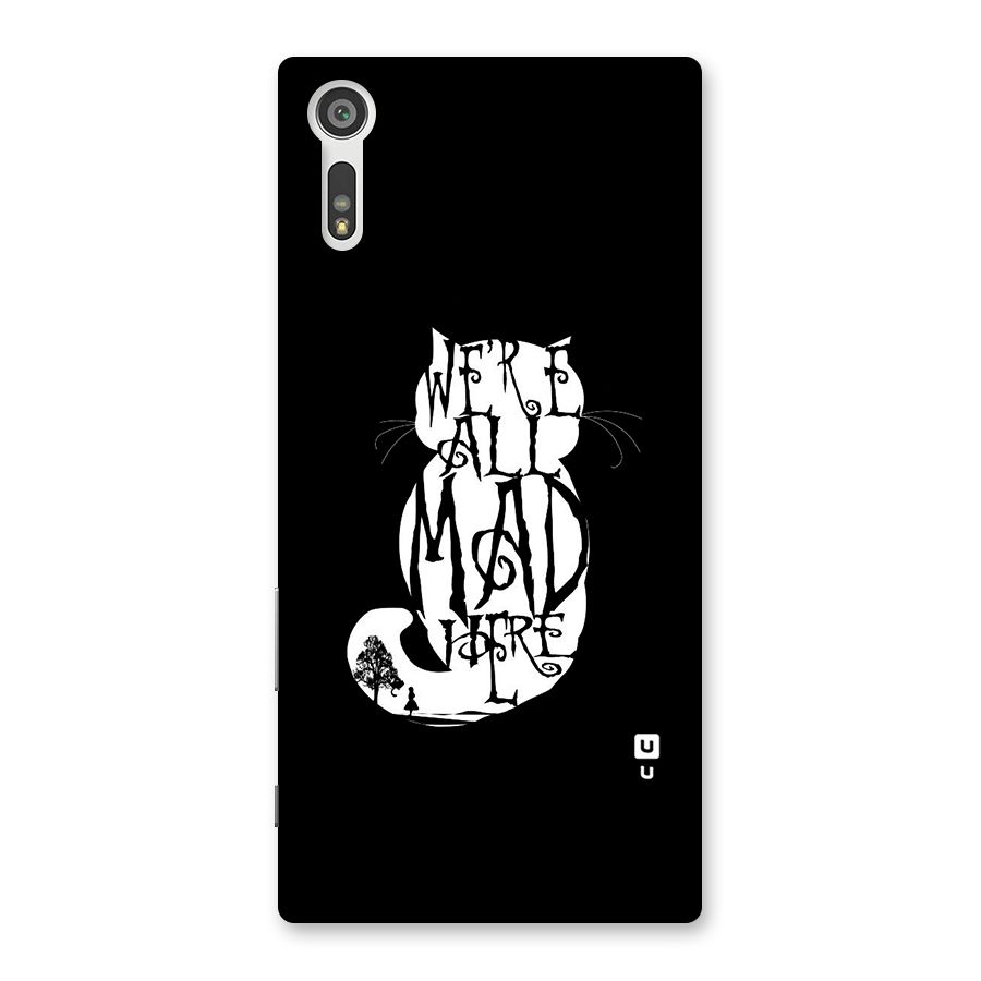 We All Mad Here Back Case for Xperia XZ