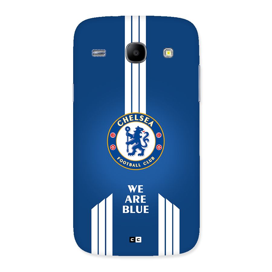 We Are Blue Back Case for Galaxy Core