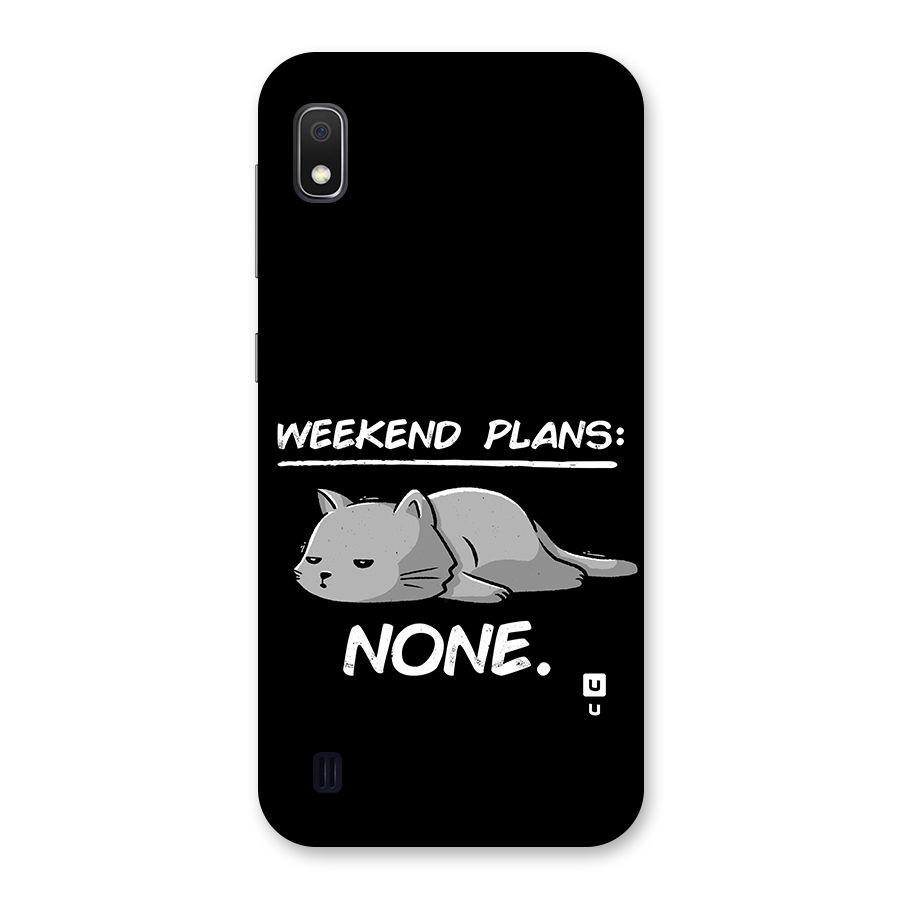 Weekend Plans None Back Case for Galaxy A10