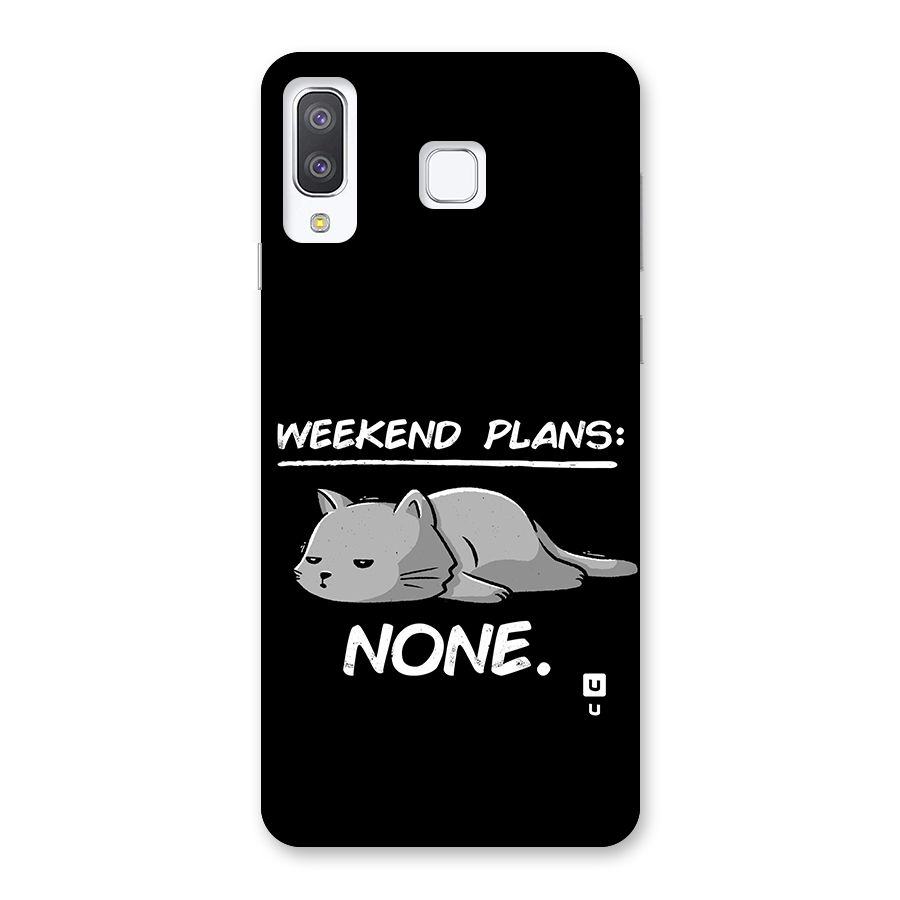 Weekend Plans None Back Case for Galaxy A8 Star