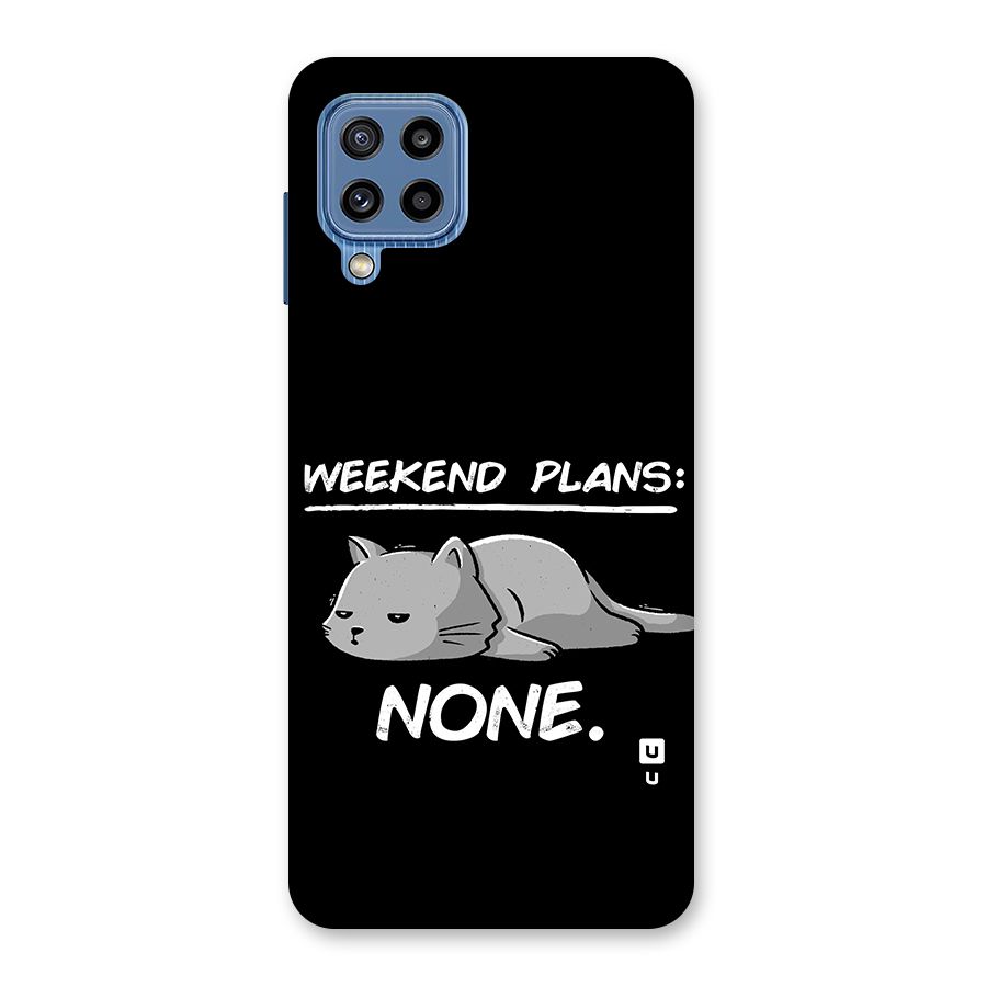 Weekend Plans None Back Case for Galaxy M32