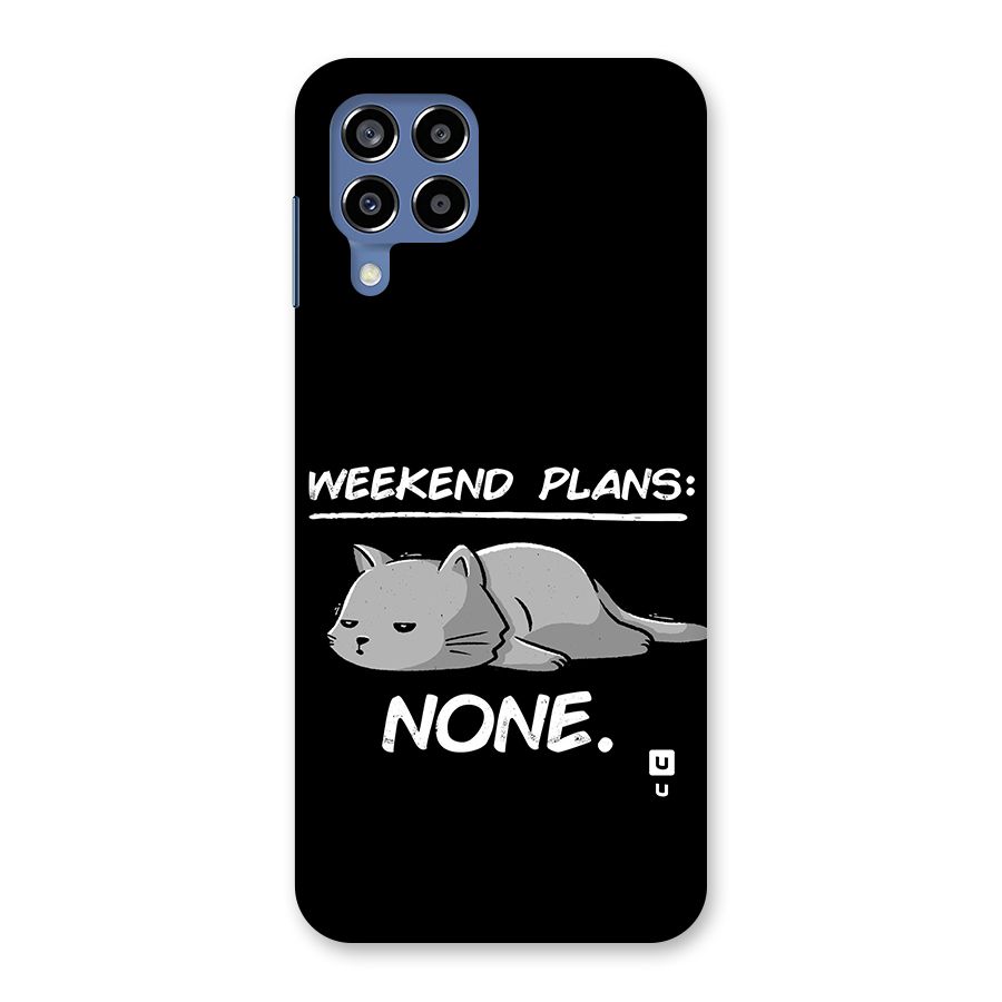Weekend Plans None Back Case for Galaxy M53 5G