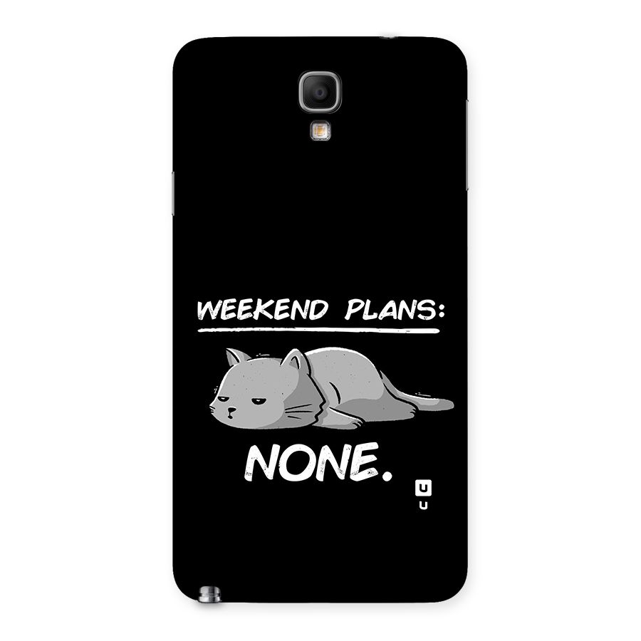Weekend Plans None Back Case for Galaxy Note 3 Neo