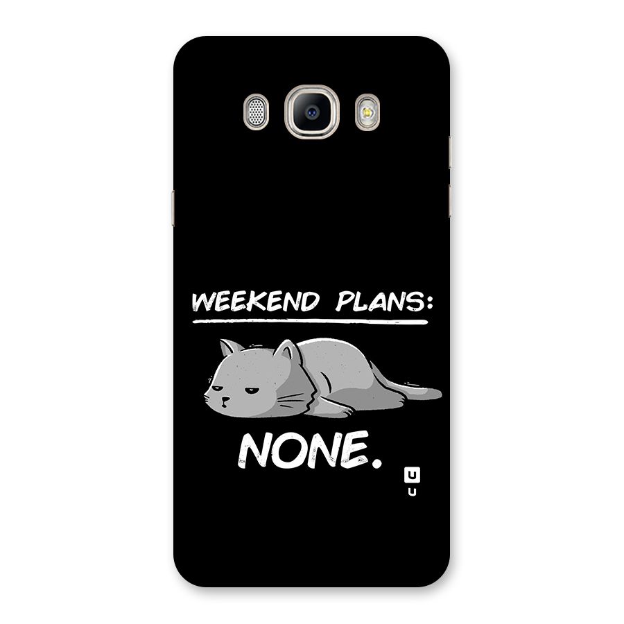 Weekend Plans None Back Case for Galaxy On8
