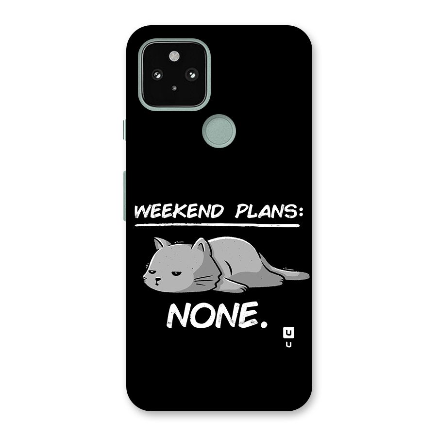 Weekend Plans None Back Case for Google Pixel 5
