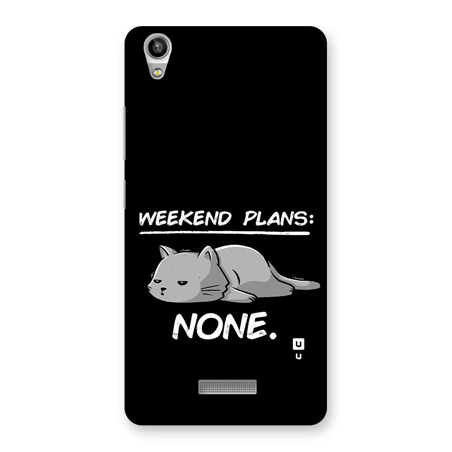 Weekend Plans None Back Case for Lava Pixel V1