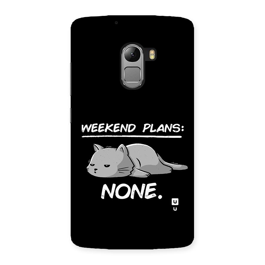 Weekend Plans None Back Case for Lenovo K4 Note