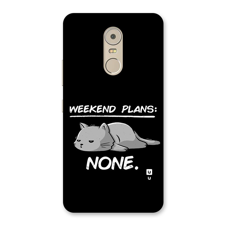 Weekend Plans None Back Case for Lenovo K6 Note