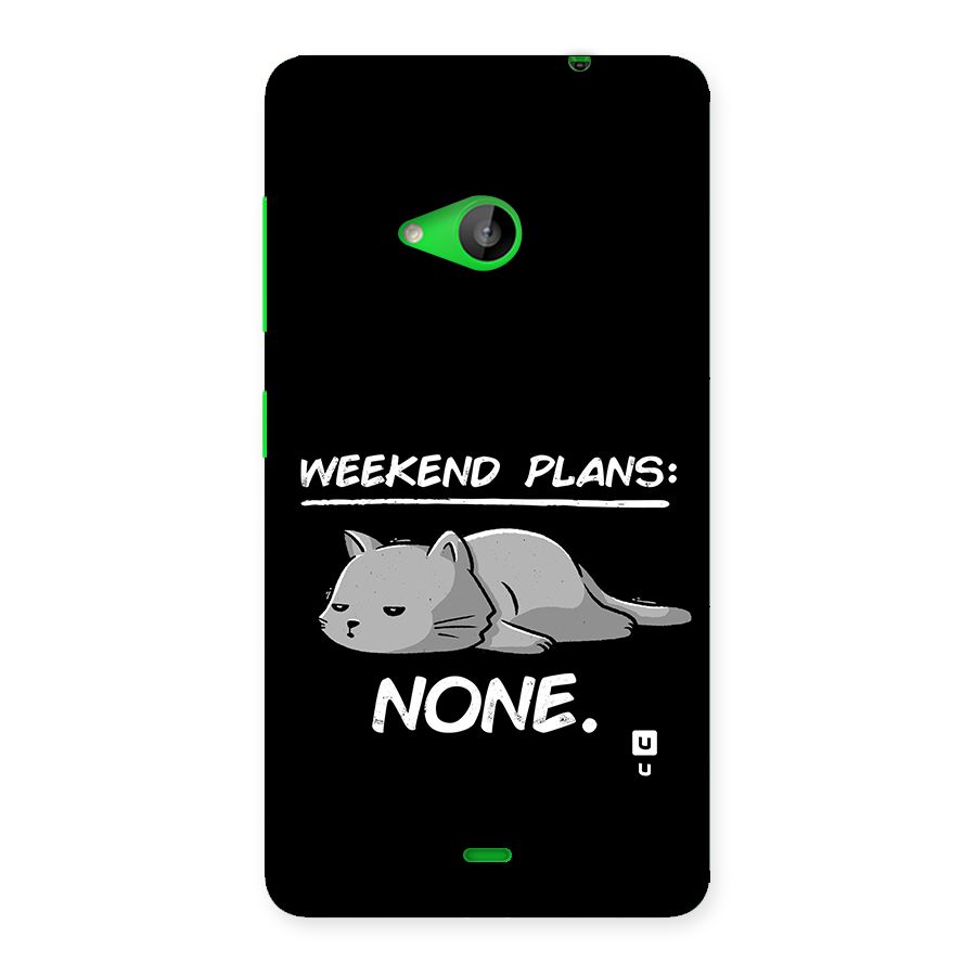 Weekend Plans None Back Case for Lumia 535