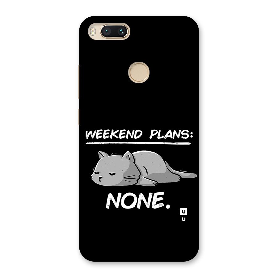 Weekend Plans None Back Case for Mi A1
