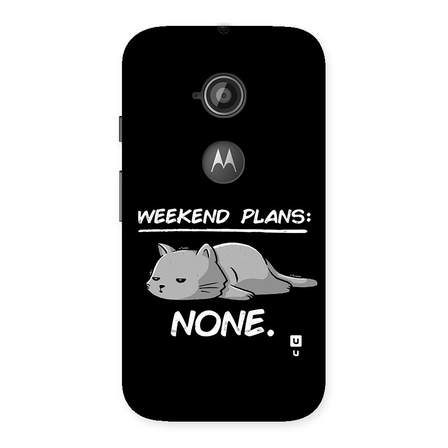 Weekend Plans None Back Case for Moto E 2nd Gen