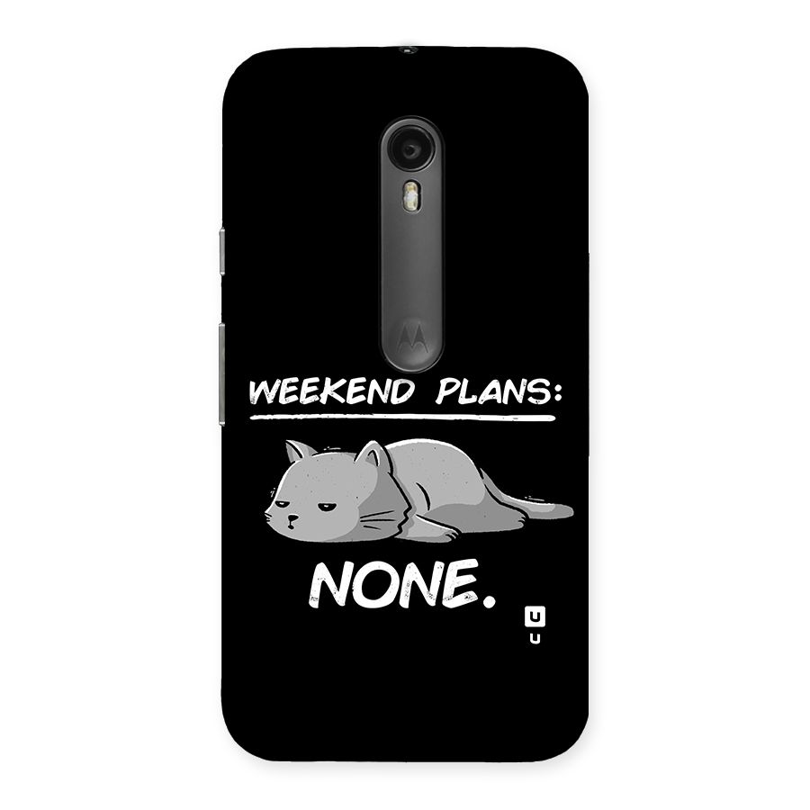 Weekend Plans None Back Case for Moto G3