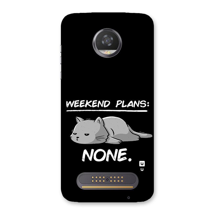 Weekend Plans None Back Case for Moto Z2 Play