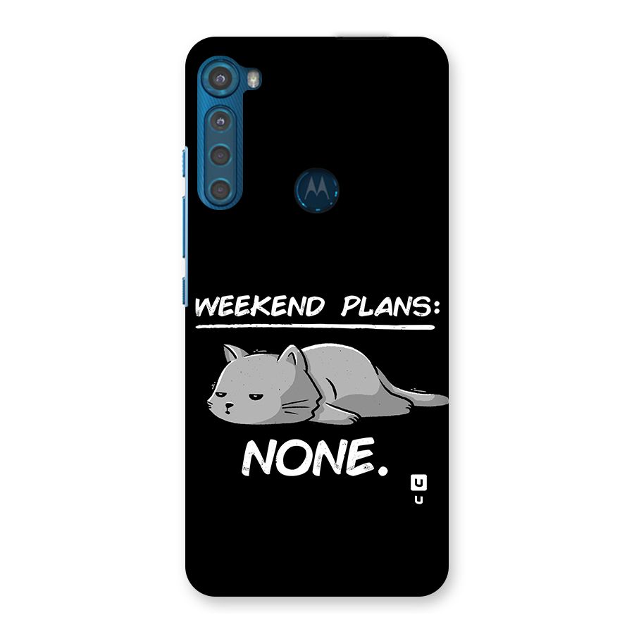 Weekend Plans None Back Case for Motorola One Fusion Plus