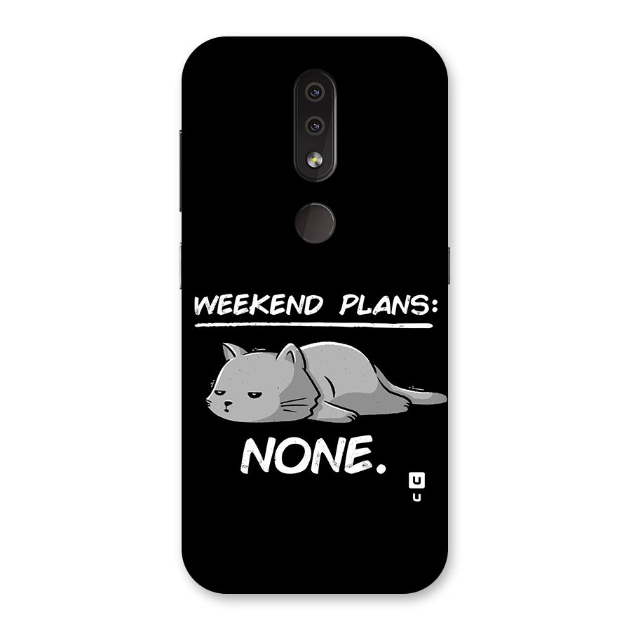 Weekend Plans None Back Case for Nokia 4.2