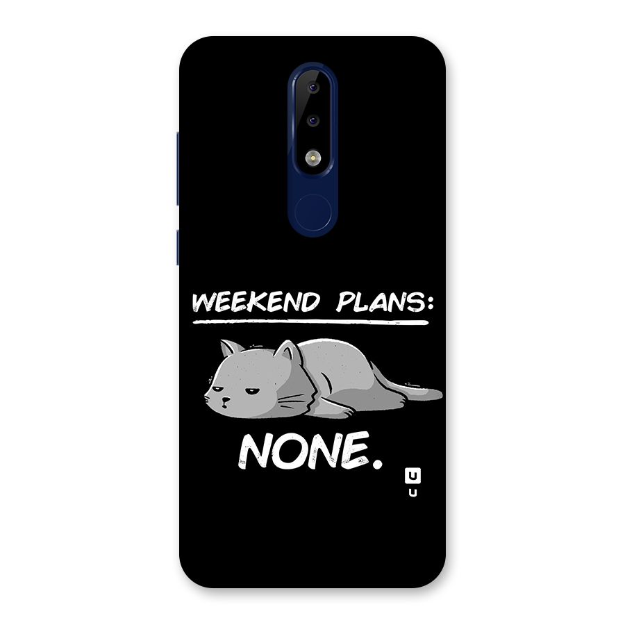 Weekend Plans None Back Case for Nokia 5.1 Plus
