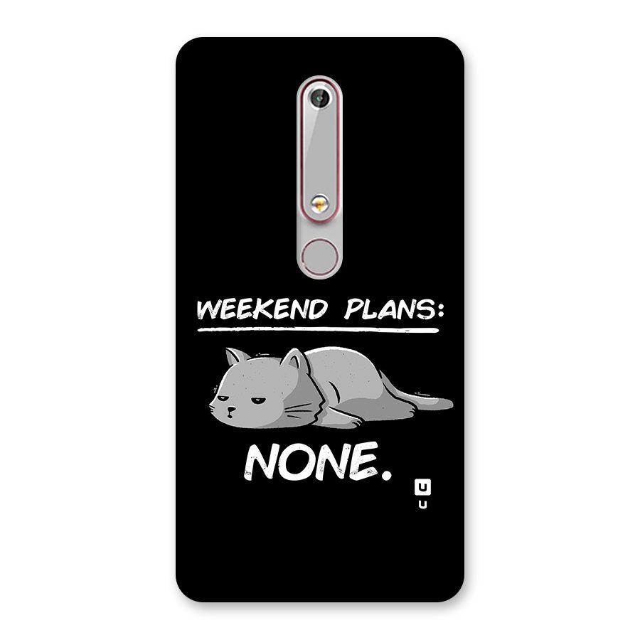 Weekend Plans None Back Case for Nokia 6.1