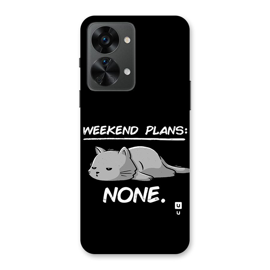 Weekend Plans None Back Case for OnePlus Nord 2T