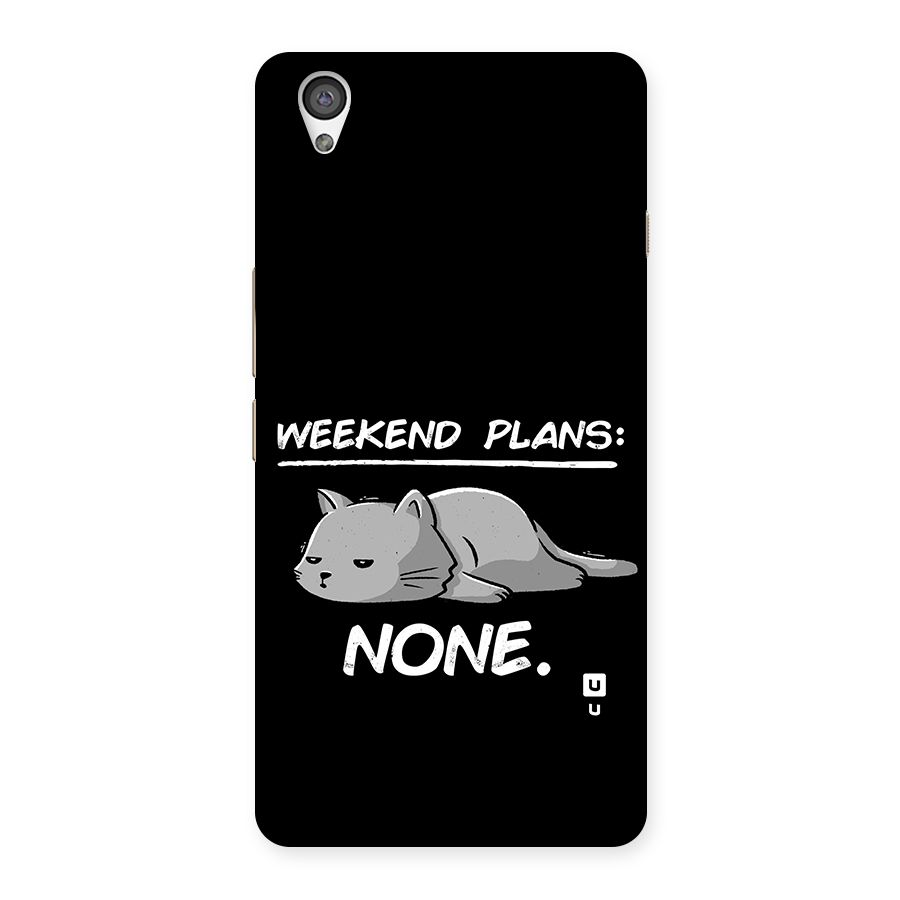 Weekend Plans None Back Case for OnePlus X