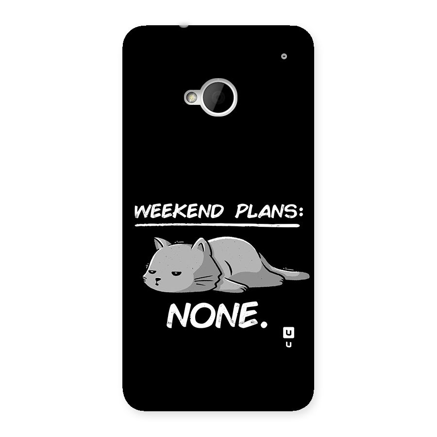 Weekend Plans None Back Case for One M7 (Single Sim)