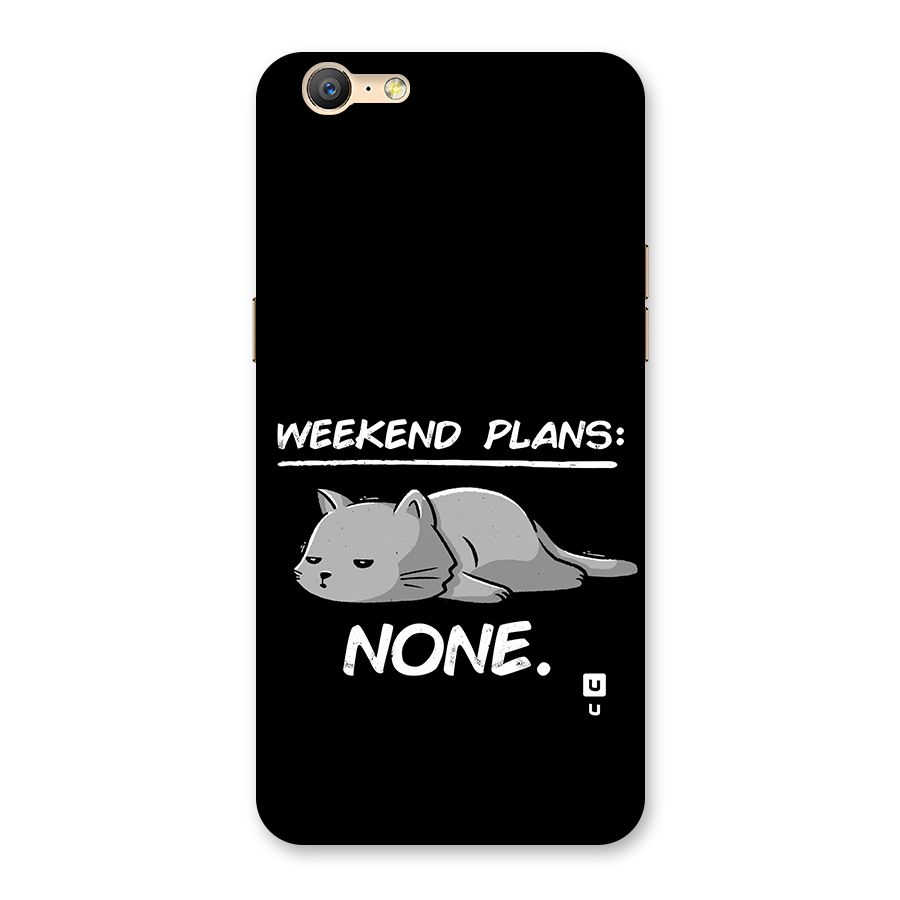 Weekend Plans None Back Case for Oppo A39