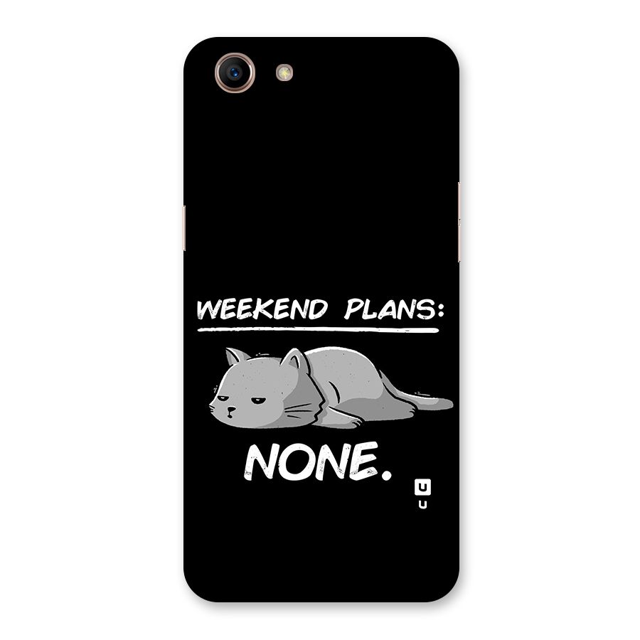 Weekend Plans None Back Case for Oppo A83 (2018)