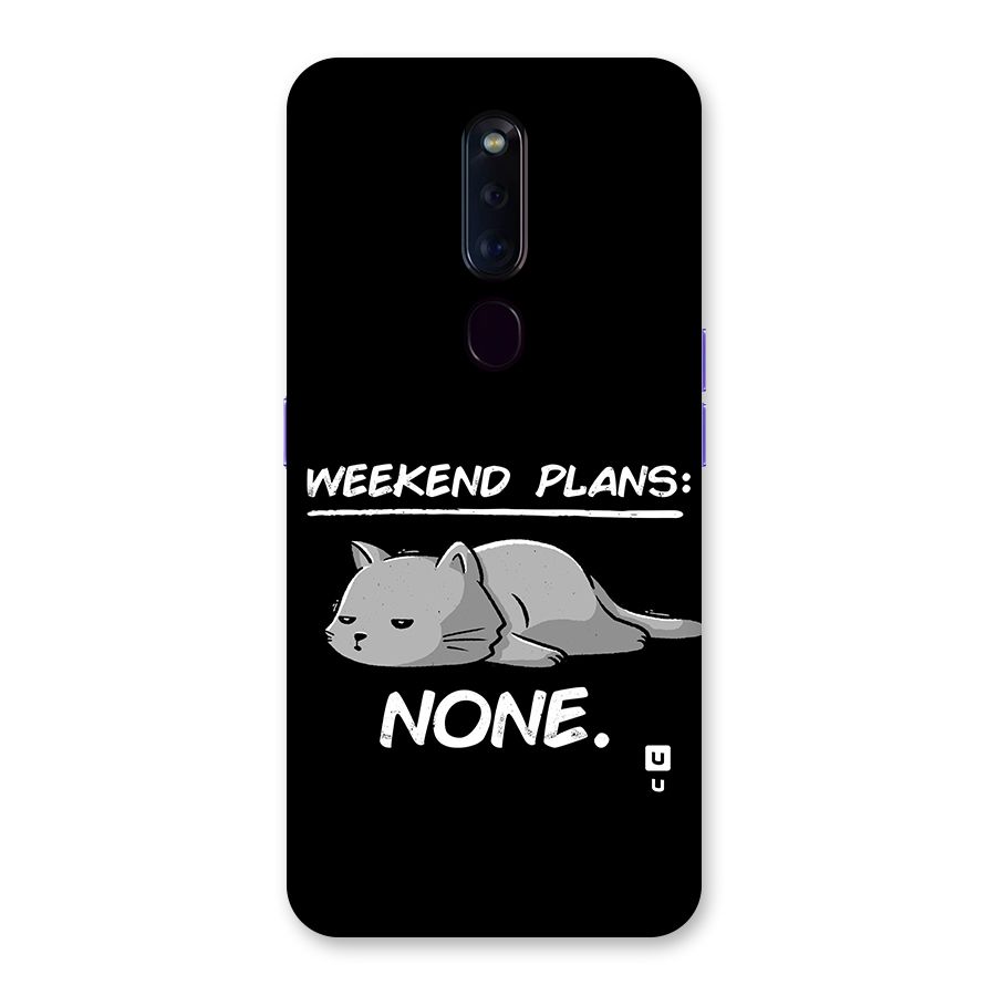 Weekend Plans None Back Case for Oppo F11 Pro