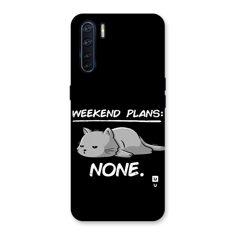 Weekend Plans None Back Case for Oppo F15