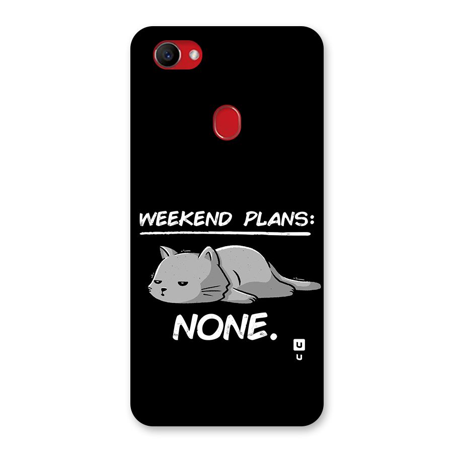 Weekend Plans None Back Case for Oppo F7