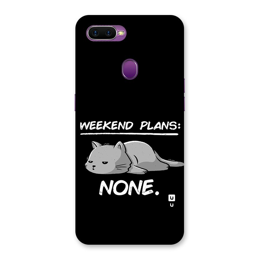 Weekend Plans None Back Case for Oppo F9