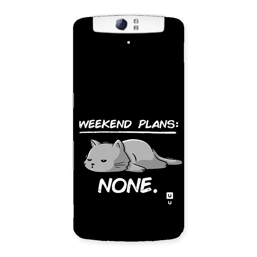 Weekend Plans None Back Case for Oppo N1