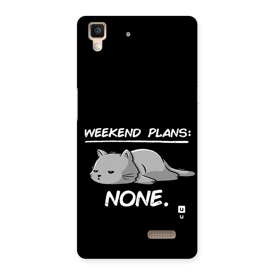 Weekend Plans None Back Case for Oppo R7