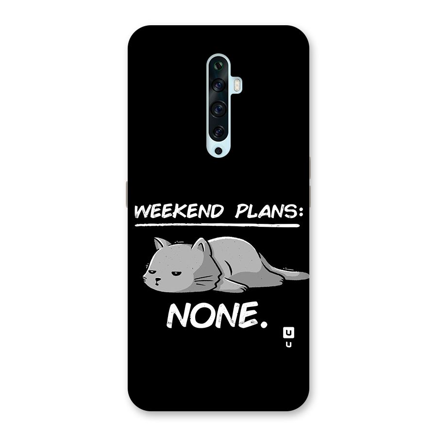 Weekend Plans None Back Case for Oppo Reno2 F