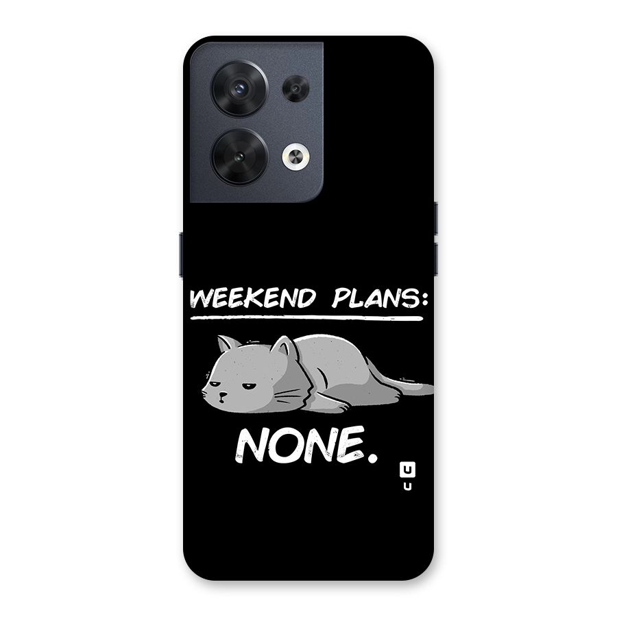 Weekend Plans None Back Case for Oppo Reno8 5G