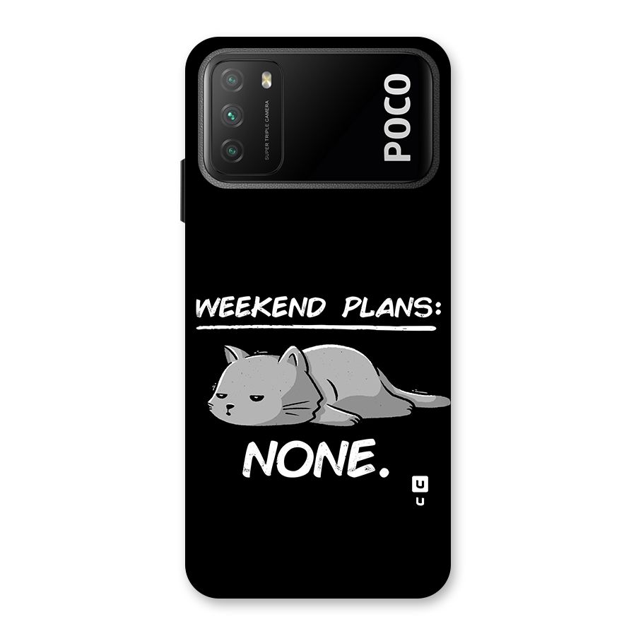 Weekend Plans None Back Case for Poco M3