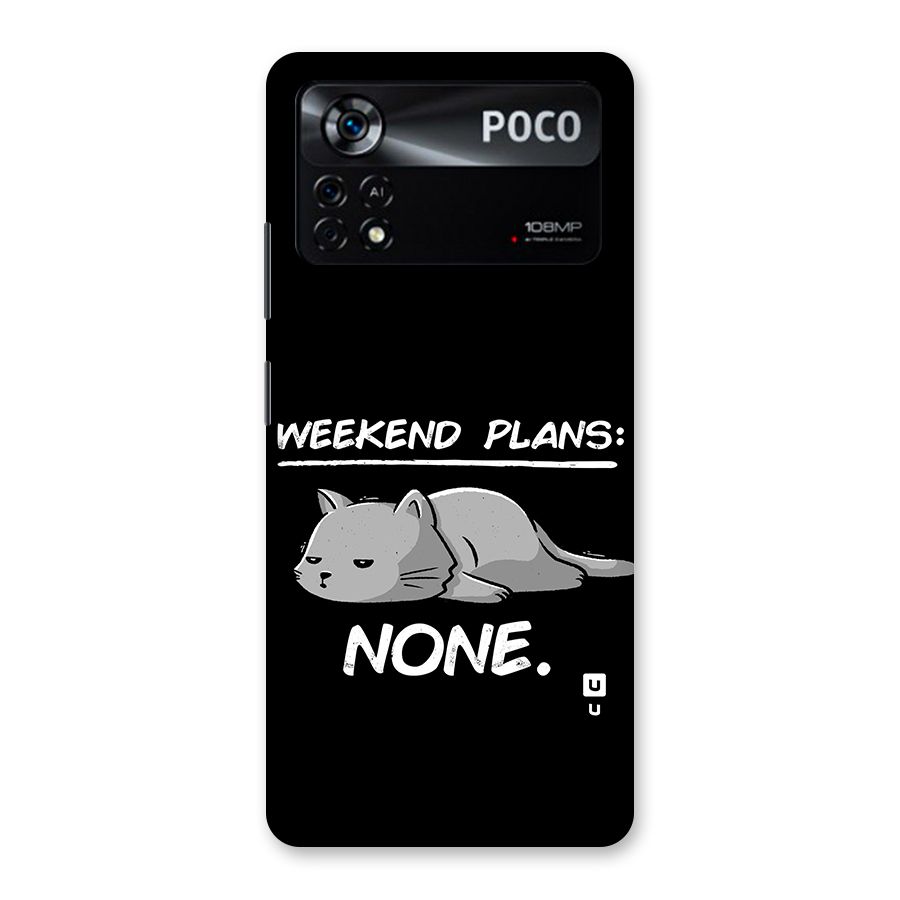 Weekend Plans None Back Case for Poco X4 Pro 5G