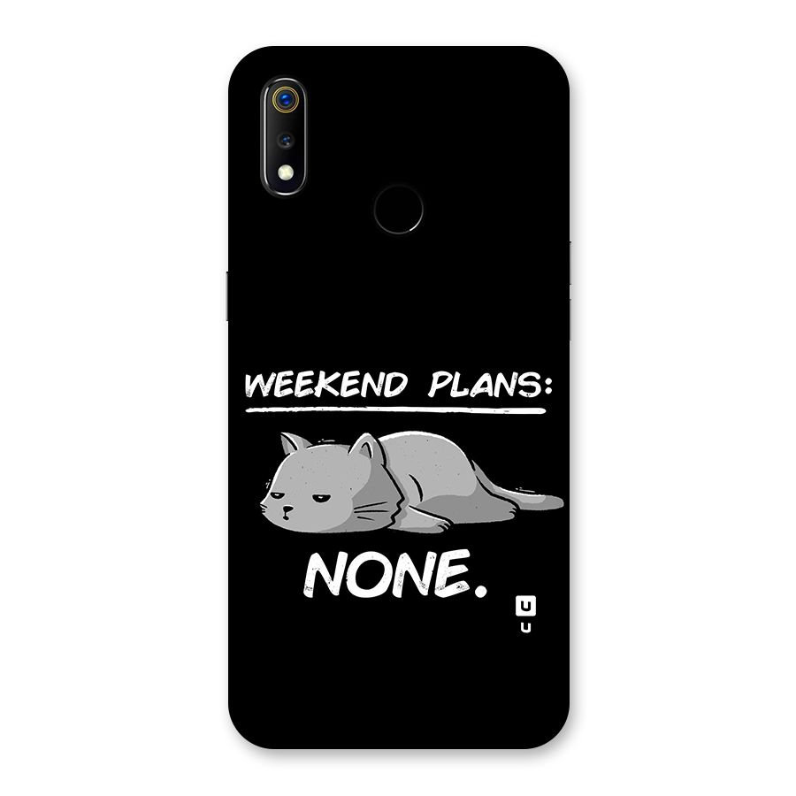 Weekend Plans None Back Case for Realme 3