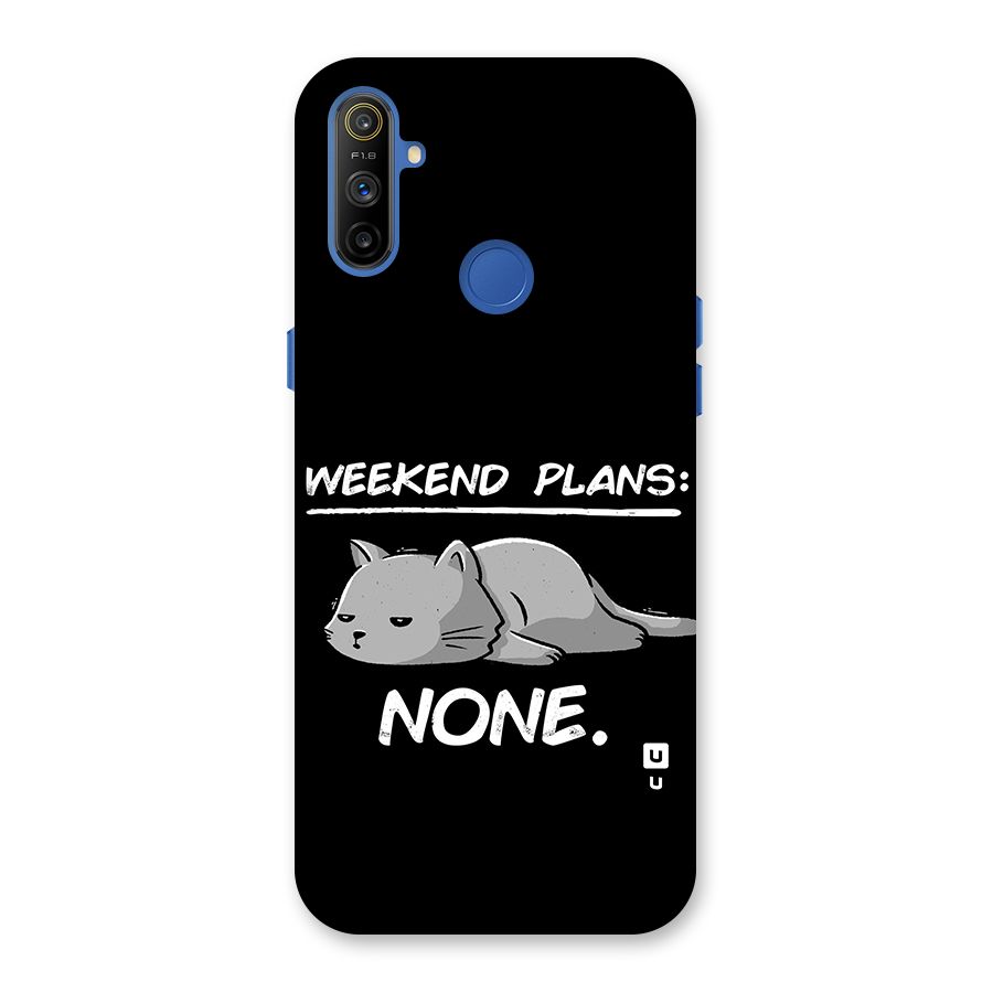Weekend Plans None Back Case for Realme Narzo 10A
