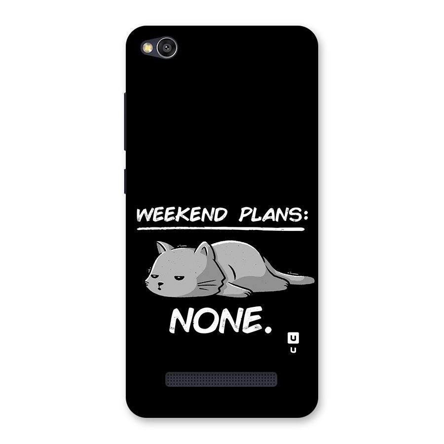 Weekend Plans None Back Case for Redmi 4A