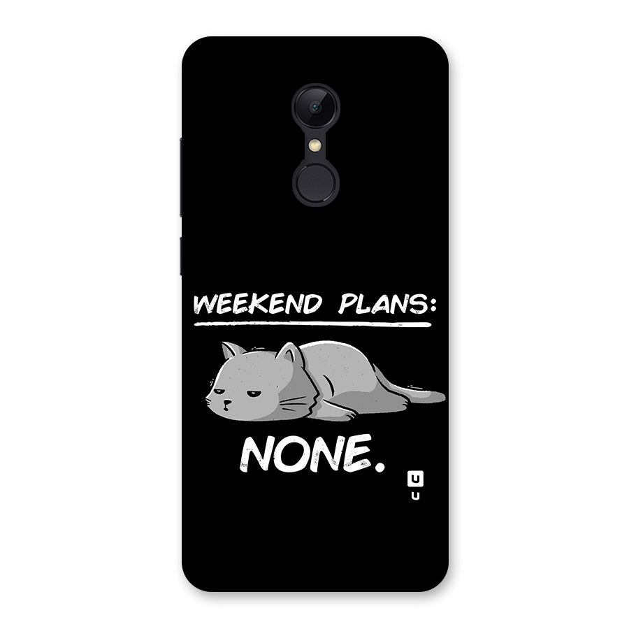 Weekend Plans None Back Case for Redmi 5